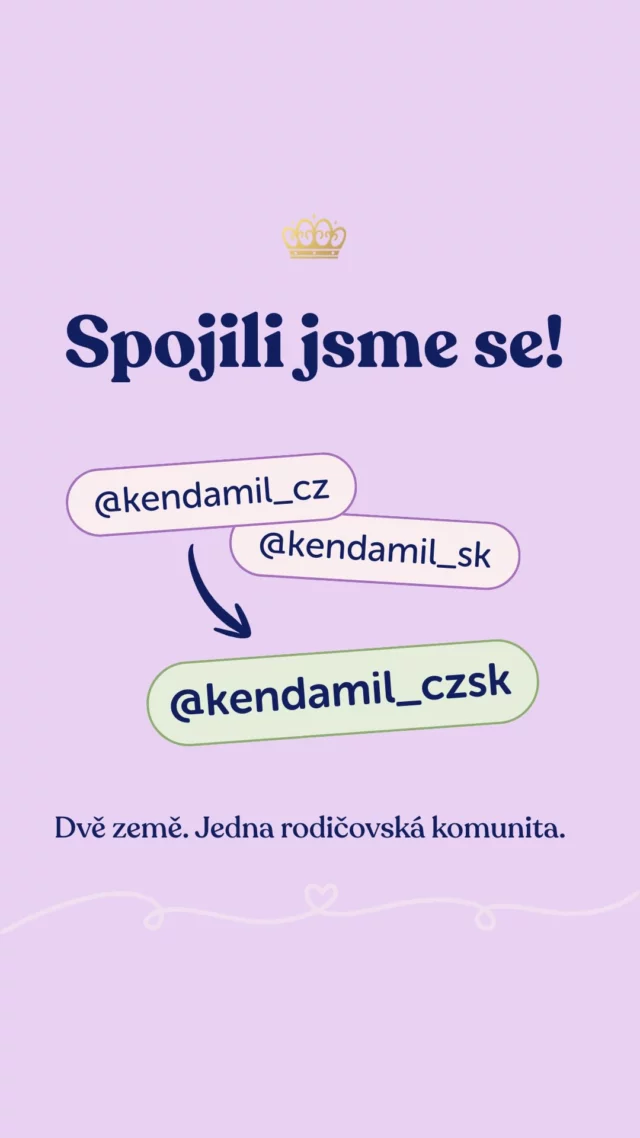 Spojili jsme se! 💜 Dvě země. Jedna společná komunita rodičů. 🇨🇿🇸🇰

Od teď nás najdete už jen na @kendamil_czsk. Profil @kendamil_sk již není aktivní. Na slovenské rodiče se těšíme na novém místě. 😍

Děkujeme, že jste součástí naší Kendamil rodiny. 🫶

Alča za tým Kendamil CZ&SK