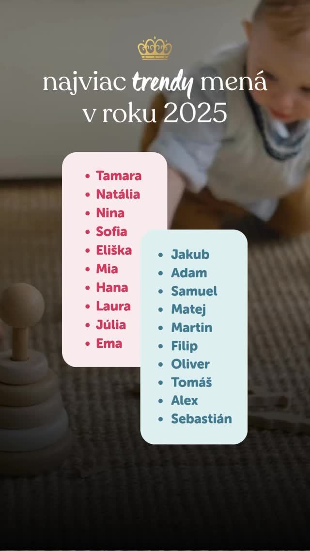 Toto sú najviac trendy mená roku 2025. Priviedli ste tento rok na svet bábätko? A patrí jeho meno medzi ne? Napíšte nám ho do komentárov 👇💕